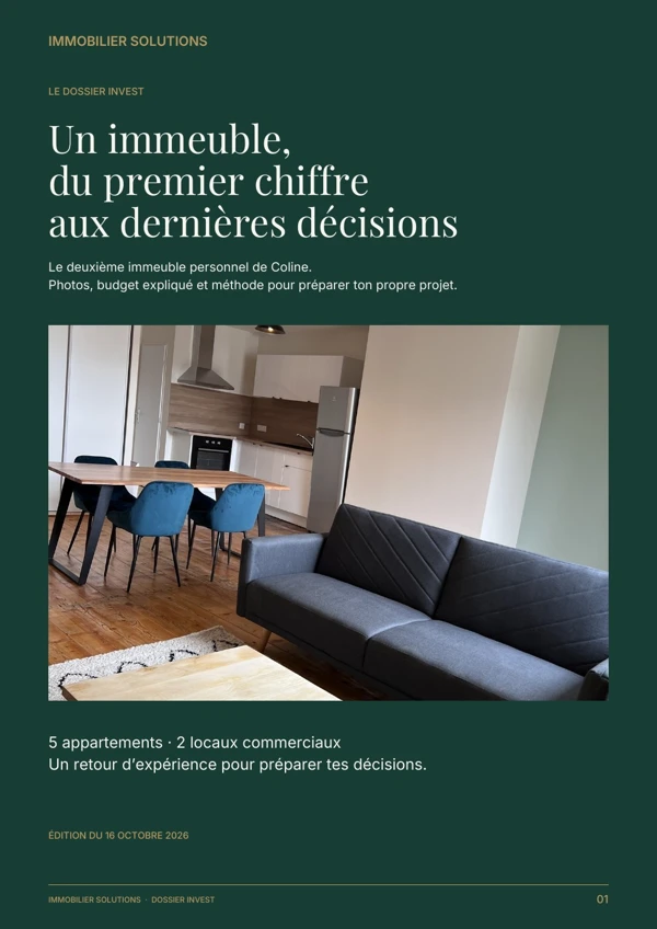 Couverture du dossier INVEST : Un immeuble, du premier chiffre aux dernières décisions